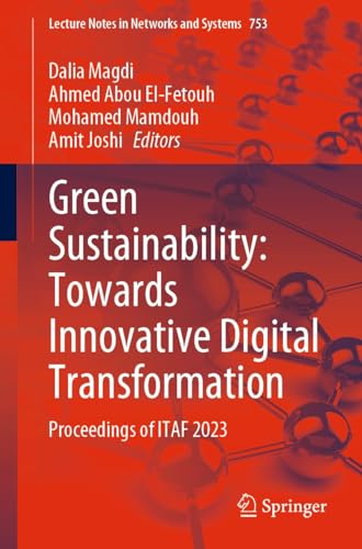 Full size book cover of Green Sustainability: Towards Innovative Digital Transformation: Proceedings of ITAF 2023}