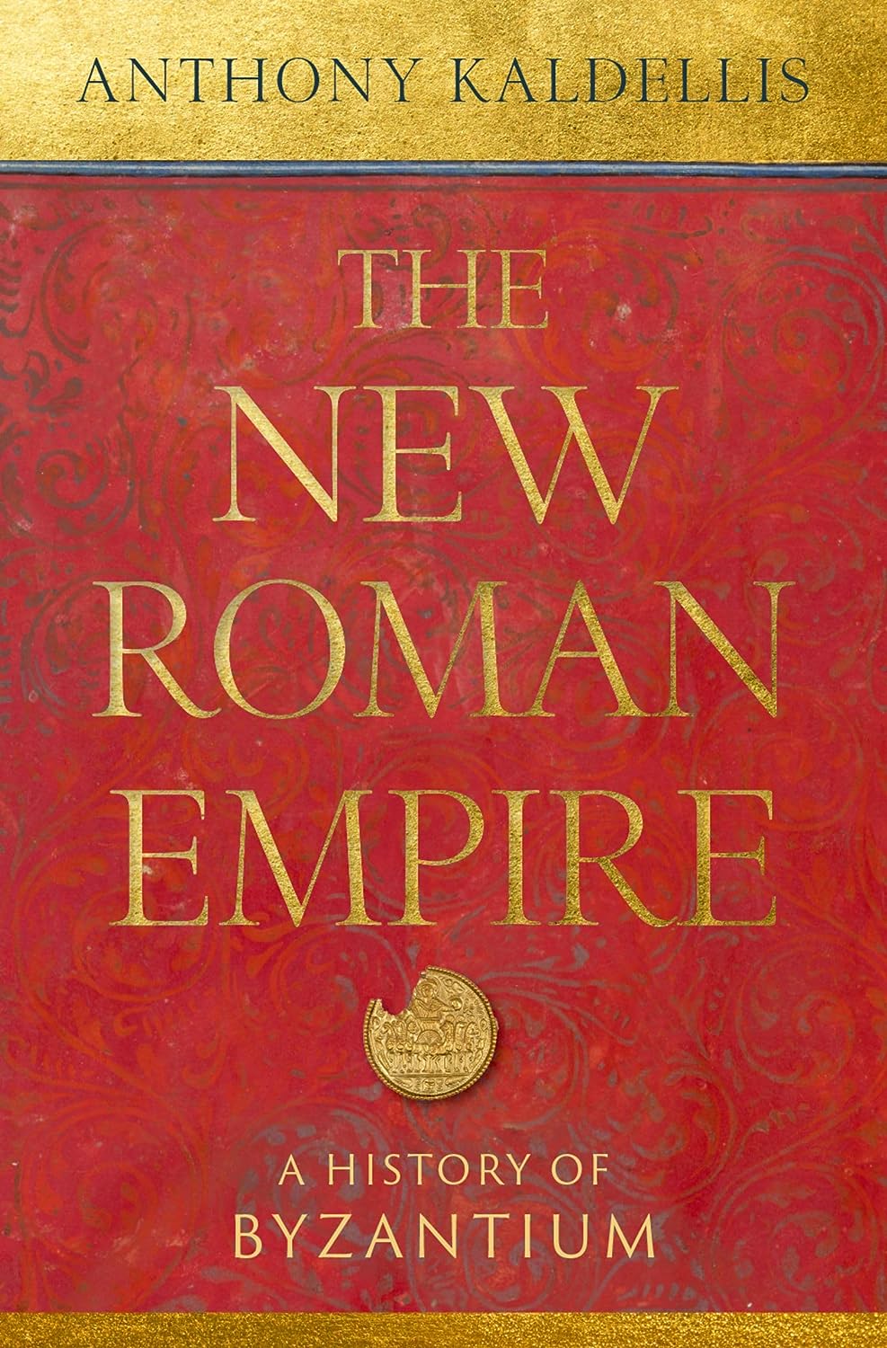 Full size book cover of The New Roman Empire: A History of Byzantium}