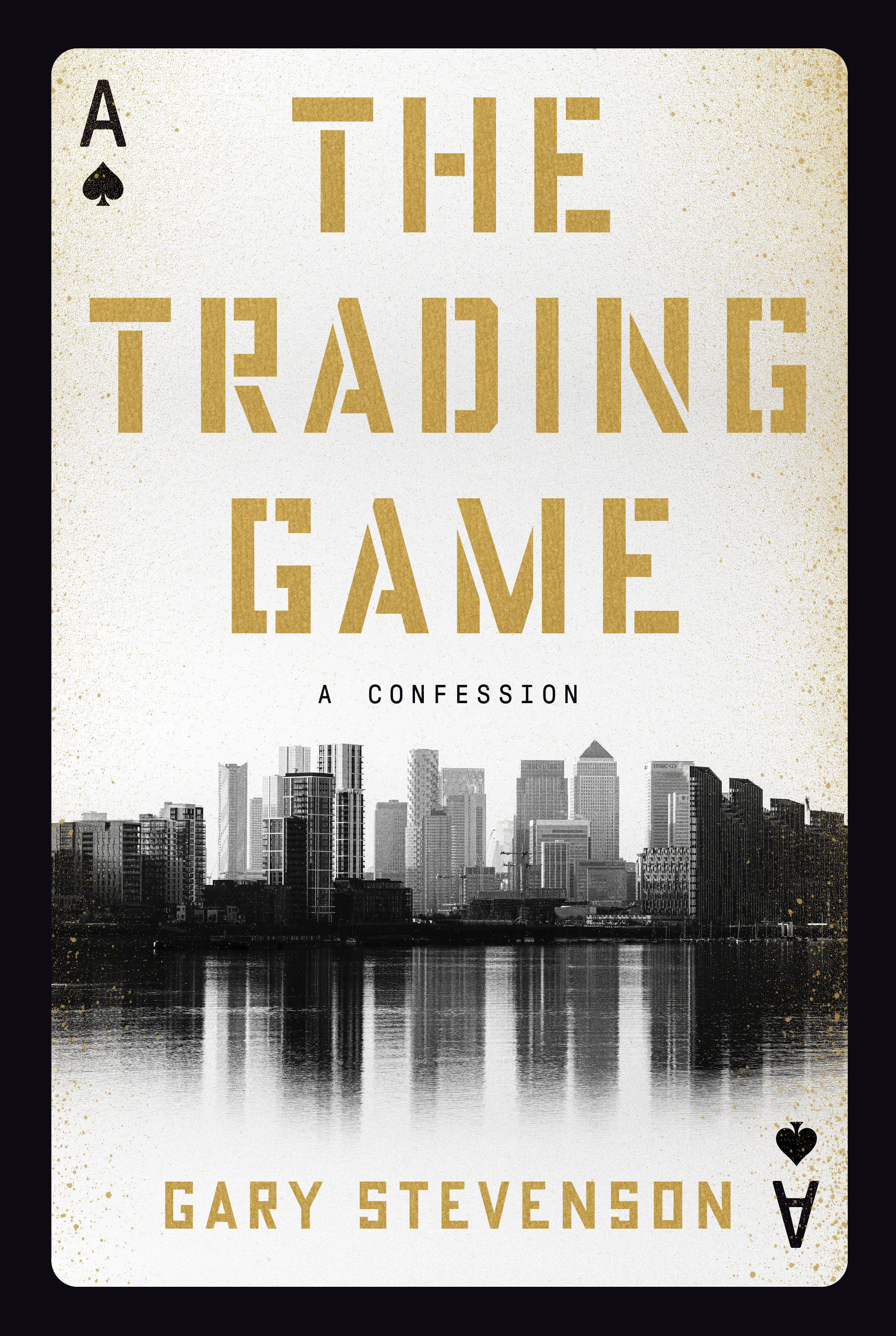 The Trading Game: A Confession