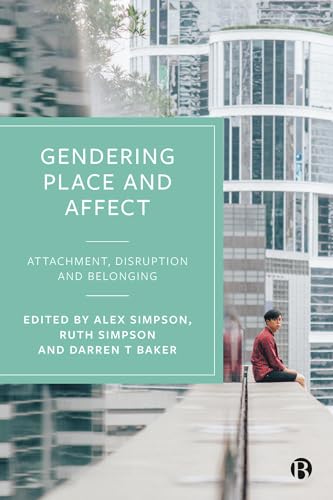 Full size book cover of Gendering Place and Affect: Attachment, Disruption and Belonging}