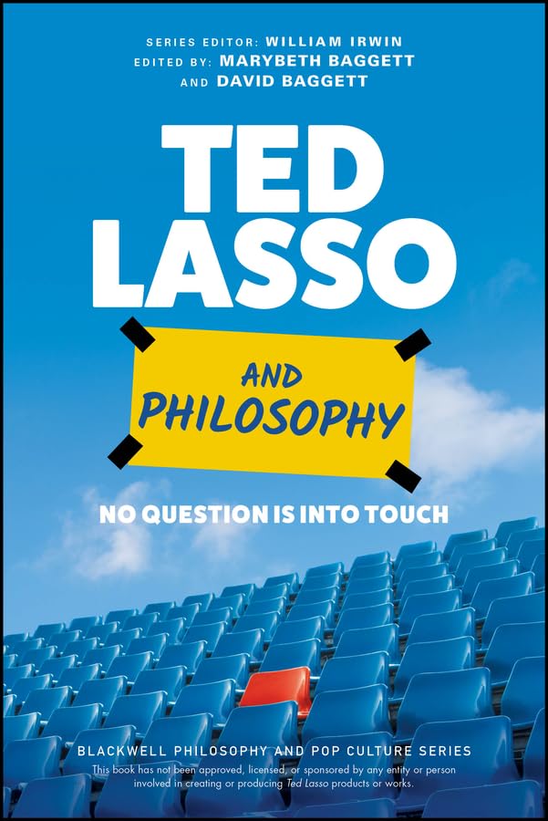 Full size book cover of Ted Lasso and Philosophy: No Question Is Into Touch}