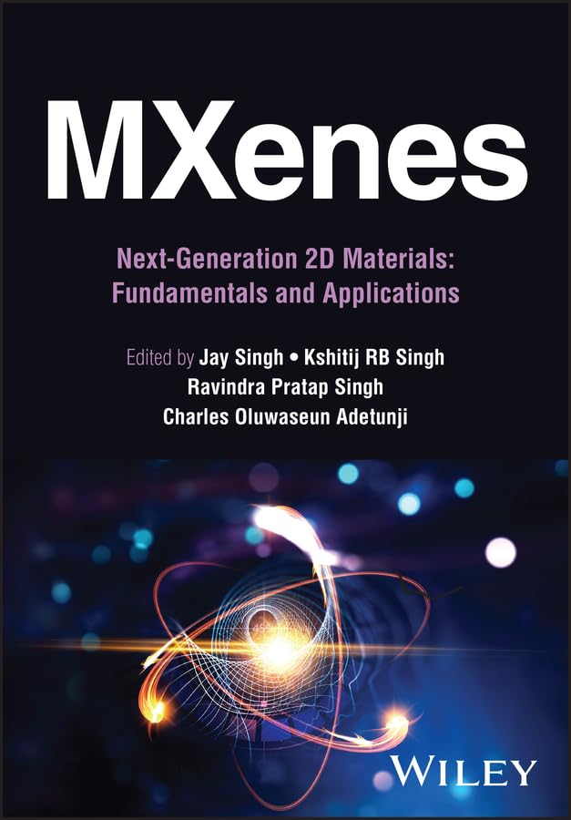 Full size book cover of MXenes: Next-Generation 2D Materials: Fundamentals and Applications}