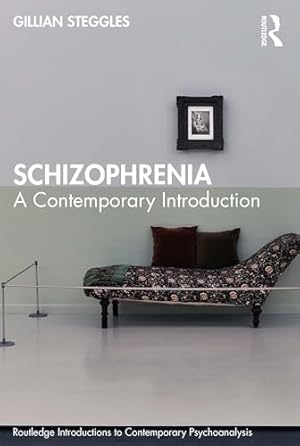 Schizophrenia: A Contemporary Introduction