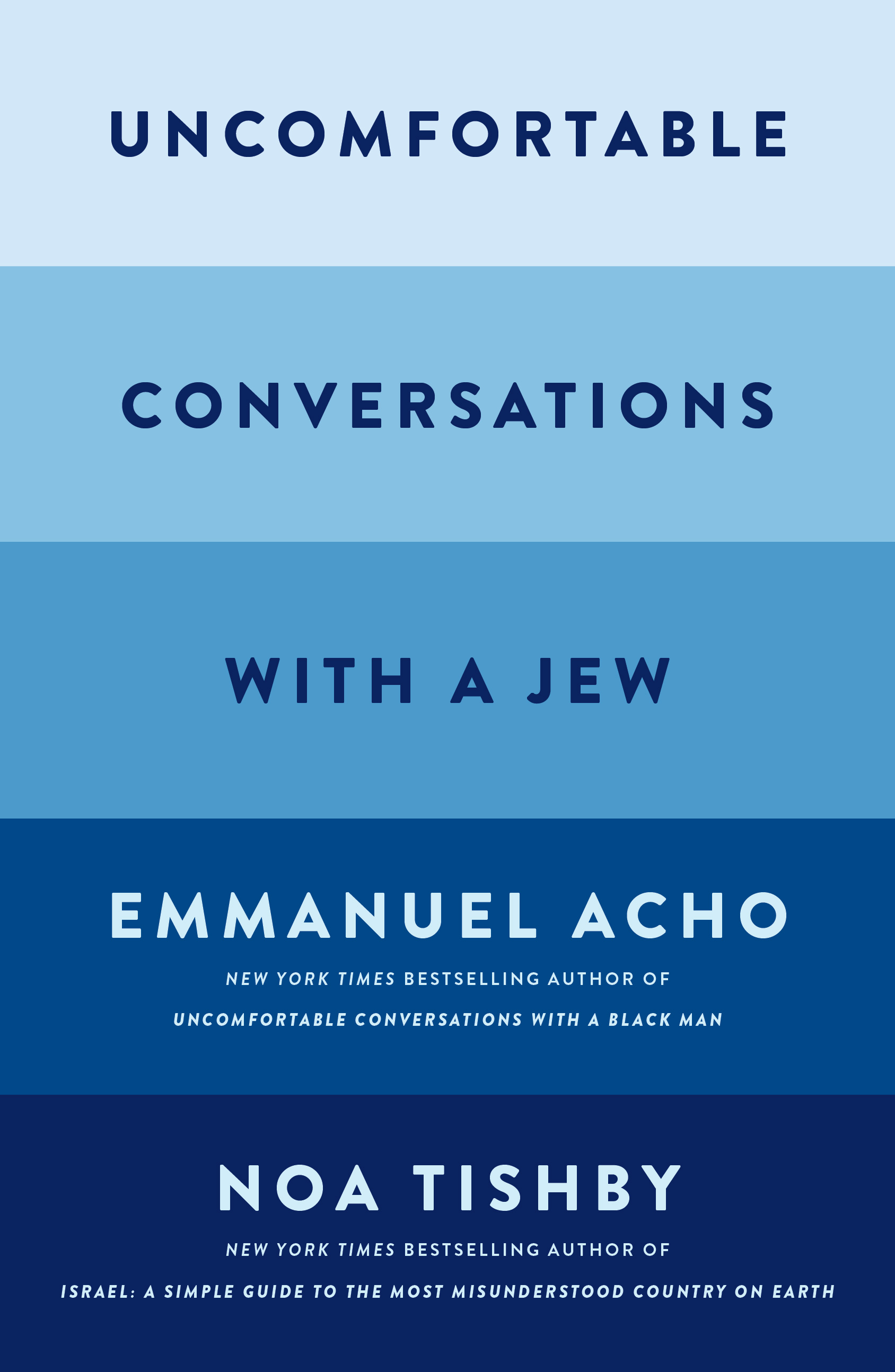 Uncomfortable Conversations with a Jew