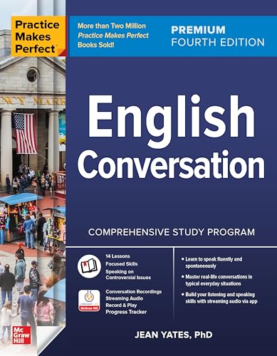 Practice Makes Perfect: English Conversation, Premium Fourth Edition