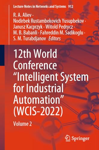 12th World Conference “Intelligent System for Industrial Automation” (WCIS-2022): Volume 2