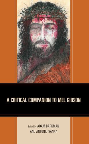 Full size book cover of A Critical Companion to Mel Gibson}