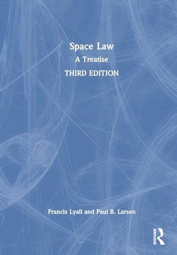 Space Law: A Treatise