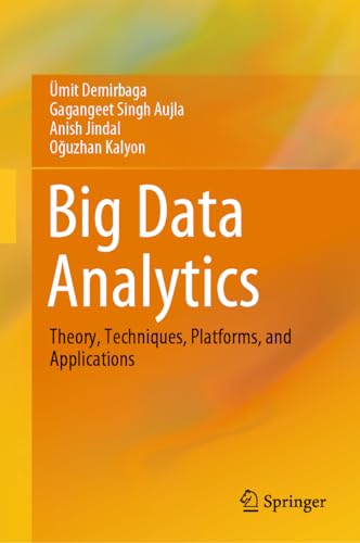 Full size book cover of Big Data Analytics: Theory, Techniques, Platforms, and Applications}