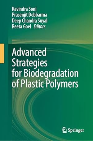 Advanced Strategies for Biodegradation of Plastic Polymers