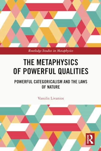 Full size book cover of The Metaphysics of Powerful Qualities}