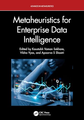 Metaheuristics for Enterprise Data Intelligence