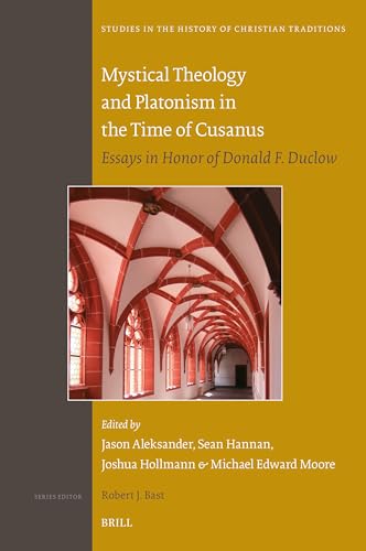 Full size book cover of Mystical Theology and Platonism in the Time of Cusanus: Essays in Honor of Donald F. Duclow}