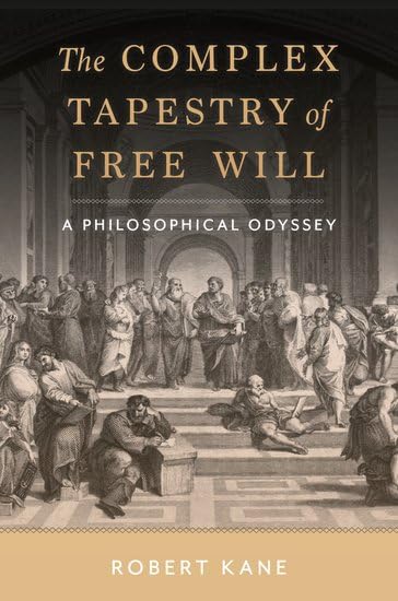 Full size book cover of The Complex Tapestry of Free Will: A Philosophical Odyssey}