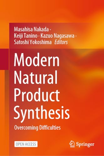 Modern Natural Product Synthesis: Overcoming Difficulties