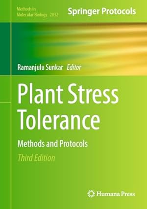 Plant Stress Tolerance: Methods and Protocols