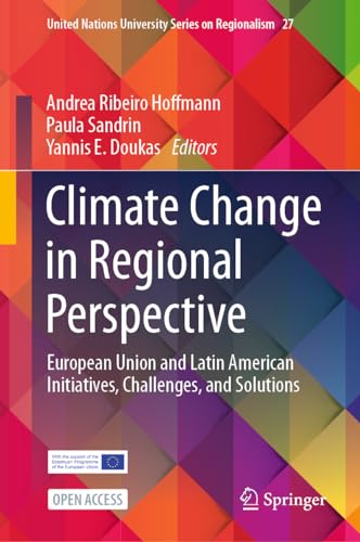 Full size book cover of Climate Change in Regional Perspective: European Union and Latin American Initiatives, Challenges, and Solutions}