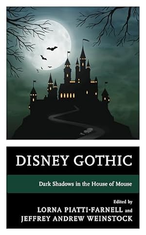 Disney Gothic: Dark Shadows in the House of Mouse