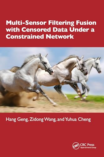 Full size book cover of Multi-Sensor Filtering Fusion with Censored Data Under a Constrained Network Environment}