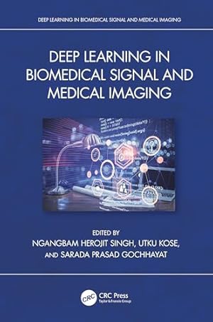 Deep Learning in Biomedical Signal and Medical Imaging