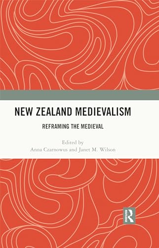 Full size book cover of New Zealand Medievalism: Reframing the Medieval}