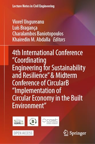 Full size book cover of 4th International Conference "Coordinating Engineering for Sustainability and Resilience" & Midterm Conference of CircularB “Implementation of ...}