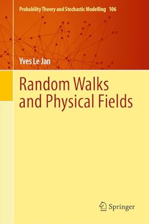 Random Walks and Physical Fields