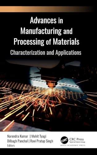 Full size book cover of Advances in Manufacturing and Processing of Materials: Characterization and Applications}