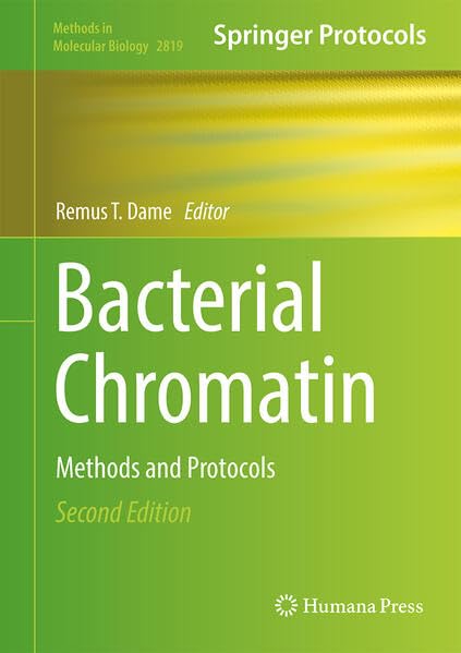 Bacterial Chromatin: Methods and Protocols