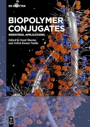 Biopolymer Conjugates: Industrial Applications