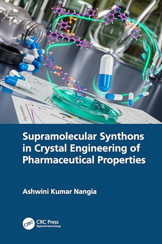 Supramolecular Synthons in Crystal Engineering of Pharmaceutical Properties