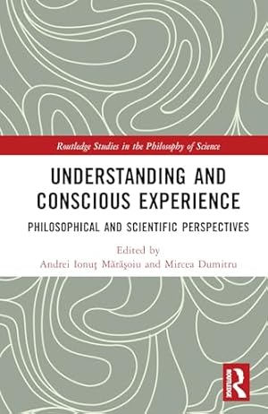 Book cover of Understanding and Conscious Experience}