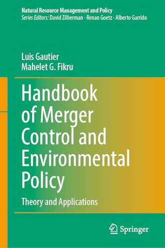 Handbook of Merger Control and Environmental Policy: Theory and Applications