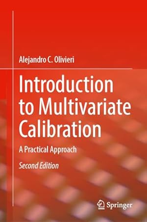 Introduction to Multivariate Calibration: A Practical Approach