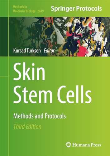 Skin Stem Cells: Methods and Protocols