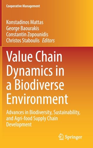 Full size book cover of Value Chain Dynamics in a Biodiverse Environment: Advances in Biodiversity, Sustainability, and Agri-food Supply Chain Development}