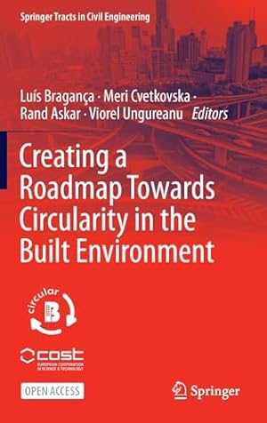 Creating a Roadmap Towards Circularity in the Built Environment