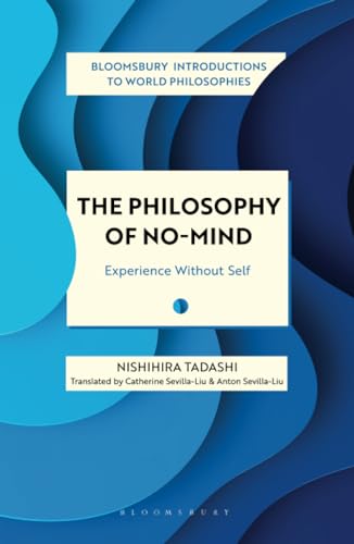 Full size book cover of The Philosophy of No-Mind: Experience Without Self}