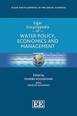 Book cover of Elgar Encyclopedia of Water Policy, Economics and Management}