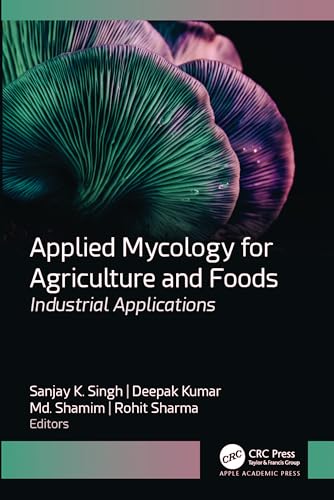 Full size book cover of Applied Mycology for Agriculture and Foods: Industrial Applications}