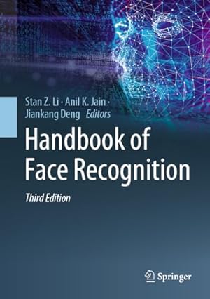 Handbook of Face Recognition: The Deep Neural Network Approach