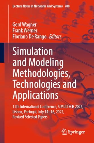 Full size book cover of Simulation and Modeling Methodologies, Technologies and Applications: 12th International Conference, SIMULTECH 2022, Lisbon, Portugal, July 14–16, ...}