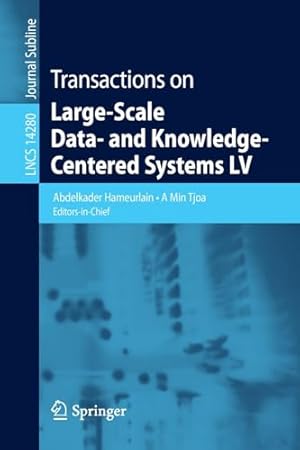 Transactions on Large-Scale Data- and Knowledge-Centered Systems LV