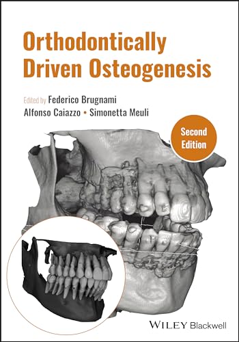 Orthodontically Driven Osteogenesis