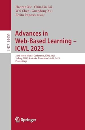 Advances in Web-Based Learning – ICWL 2023: 22nd International Conference, ICWL 2023, Sydney, NSW, Australia, November 26–28, 2023, Proceedings