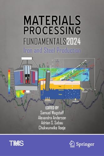 Full size book cover of Materials Processing Fundamentals 2024: Iron and Steel Production}