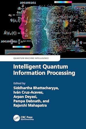 Intelligent Quantum Information Processing