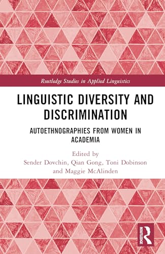 Full size book cover of Linguistic Diversity and Discrimination: Autoethnographies from Women in Academia}