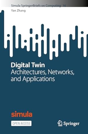 Digital Twin: Architectures, Networks, and Applications