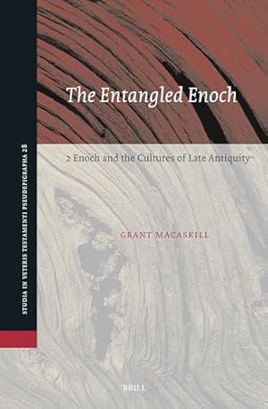 Book cover of The Entangled Enoch: 2 Enoch and the Cultures of Late Antiquity}